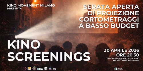 Kino Screenings \u2013 Serata di proiezione cortometraggi