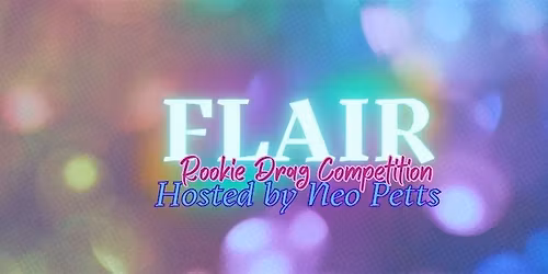 FLAIR: Rookie Drag Competition