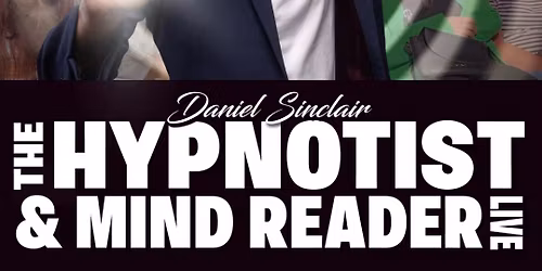 The Hypnotist & Mind Reader Live: Komedia Brighton