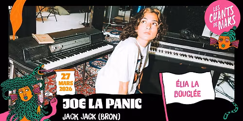 JOE LA PANIC + Elia la boucl\u00e9e en concert \u2022 Le Jack Jack (Bron) \u2022 CDM 2026