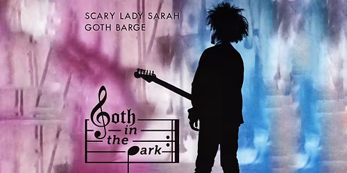 Goth In The Park with Goth Barge ft. Scary Lady Sarah