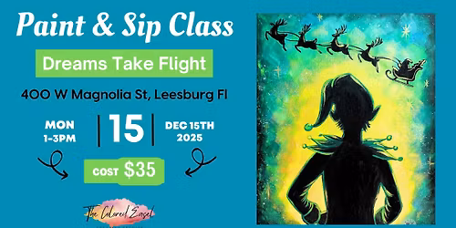 Sip & Paint Class- Dreams Take Flight