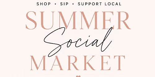 \u2600\ufe0fSummer Social Market\u2600\ufe0f