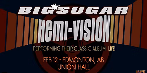 HEMI-VISION LIVE! 30th ANNIVERSARY TOUR- EDMONTON