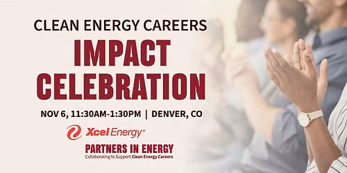 Clean Energy Careers Impact Celebration