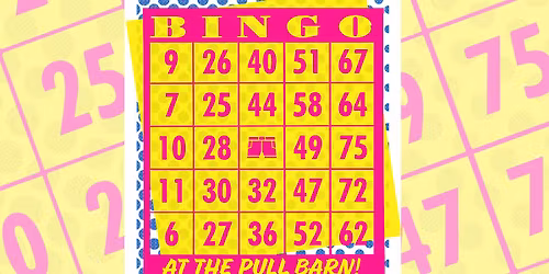 Bingo @ the Pull Barn!