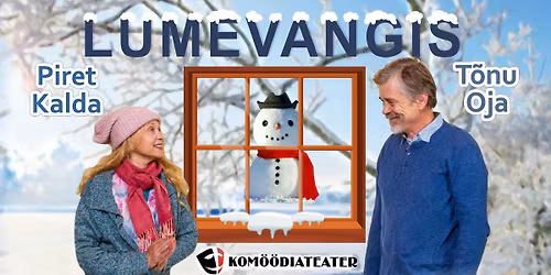 ELVA | Kom\u00f6\u00f6diateatri etendus kahes vaatuses ''Lumevangis'' | 4.12