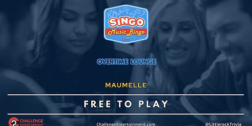 Weekly SINGO Music Bingo Nights at Overtime Lounge - Maumelle
