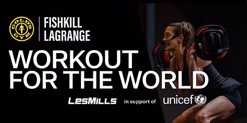Gold's Gym Dutchess County Workout for the World in Support of UNICEF