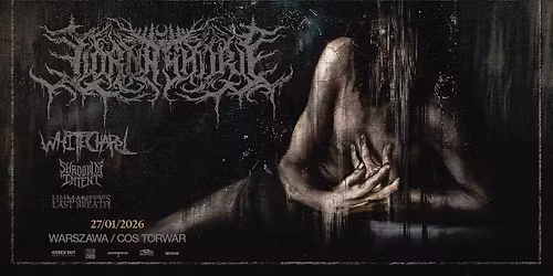 Lorna Shore + Whitechapel, Shadow Of Intent, Humanity's Last Breath \/ 27 I 2026 \/ Warszawa