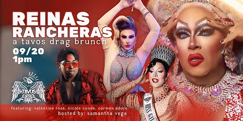 Reinas Rancheras: A TAVOS Drag Brunch