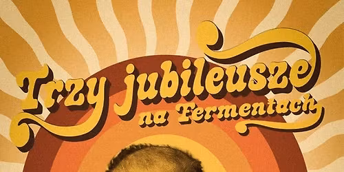 BSK - Trzy jubileusze