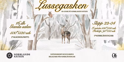 Lussegasken 04-gask p\u00e5 Norrlands nation: FULLSATT