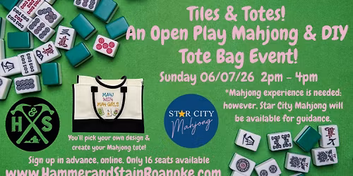 06\/07\/26 (Sunday) Tiles & Totes! An Open Play Mahjong & DIY Tote Bag Event! 2pm - 4pm