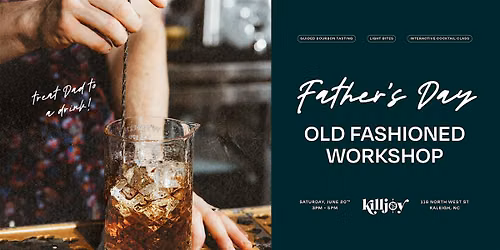 Father's Day Old Fashioned Workshop