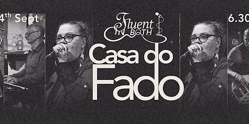FluentInBoth: Casa Do Fado