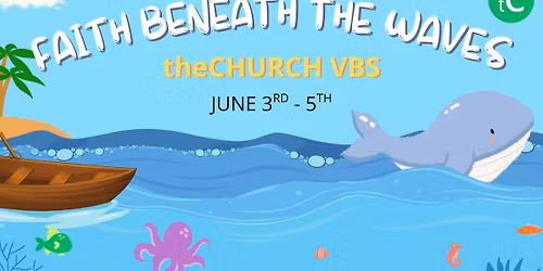 theCHURCH - Vacation Bible School 2026