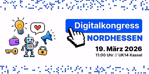 Digitalkongress Nordhessen 2026 - Smart. Regional. Wirksam.