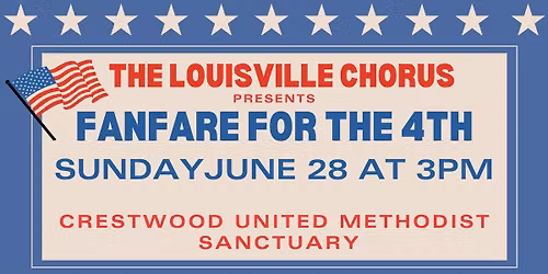 Louisville Chorus "Fanfare for Freedom"