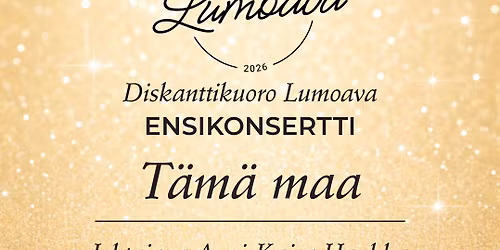 Diskanttikuoro Lumoavan ensikonsertti T\u00e4m\u00e4 maa