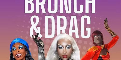 BRUNCH & DRAG