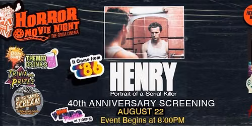 HENRY Portrait of a Serial Killer 40th Anniversary Screening - Horror Movie Night