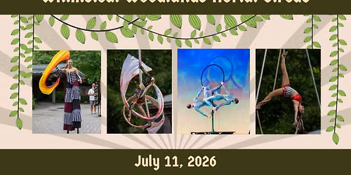 SPECIAL EVENT: Whimsical Woodland Aerial Circus