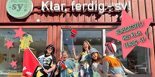 Klar, ferdig - sy! feirer bursdag!