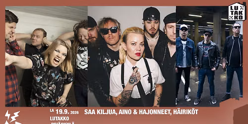 Saa Kiljua, Aino & Hajonneet, H\u00e4irik\u00f6t \/ Lutakko