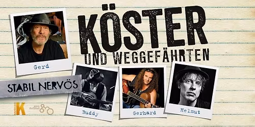 K\u00f6ster und Weggef\u00e4hrten - Stabil Nerv\u00f6s