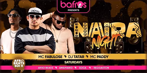 NAIRA NIGHT SATURDAYS