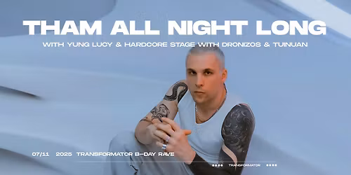 THAM ALL NIGHT LONG & hardcore stage (07.11 Transformator B-day)