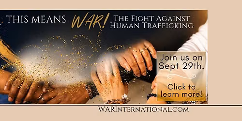 THIS MEANS WAR! The Fight Against Human Trafficking