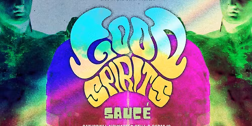 Good Spirits with Sauc\u00e9 - Live at The Capri Theater