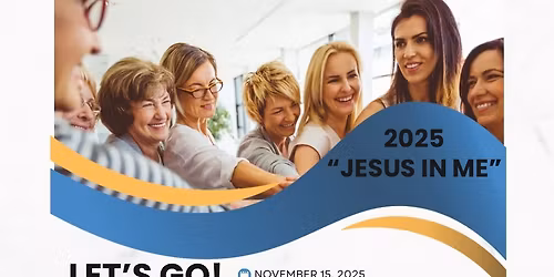 Let\u2019s GO! Women\u2019s Retreat