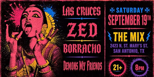 Las Cruces \u2022 ZED \u2022 Borracho \u2022 Demons My Friends | Heavy \u2022 Stoner \u2022 Punk | San Antoni