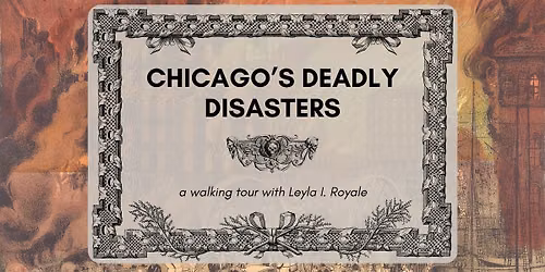 Chicago's Deadly Disasters