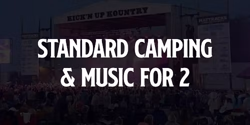2026 Kickn Up Kountry Music Festival - 4 Day Pass at Kickn Up Kountry Music Festival Grounds