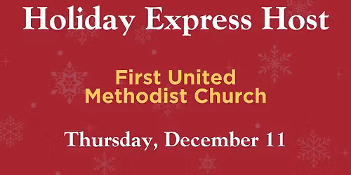 Holiday Express Hosted by First United Methodist Church