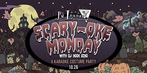 J's Lounge Scary-oke Monday