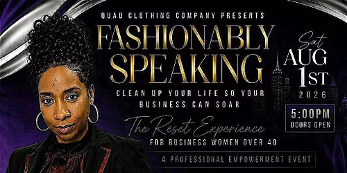 Fashionably Speaking: The Reset Experience for Women 40+ Ready to Rebuild,