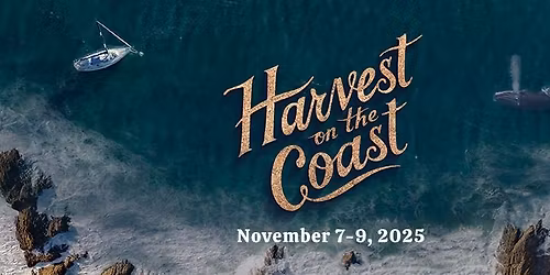 Harvest on the Coast 2025