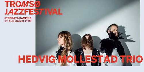 HEDVIG MOLLESTAD TRIO