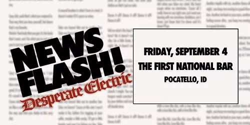 Desperate Electric at The First National Bar