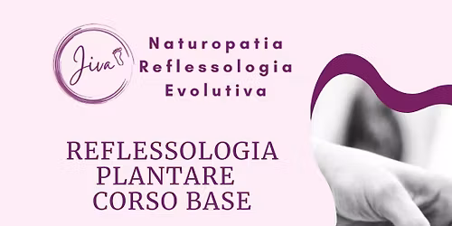 Corso Reflessologia Plantare I modulo