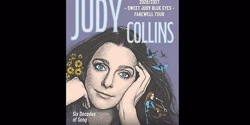 Judy Collins: Sweet Judy Blue Eyes Farewell Tour