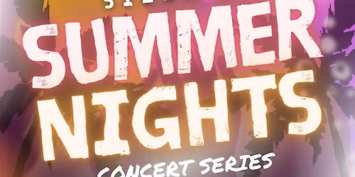 Sizzlin Summer Nights- Nunez Park