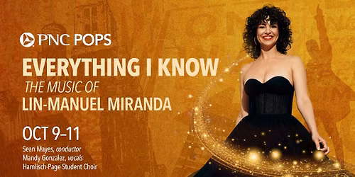 Everything I Know: The Music of Lin Manuel Miranda