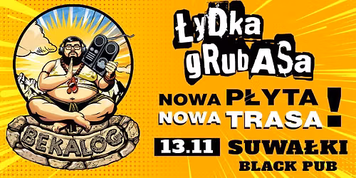 Łydka Grubasa w Suwałkach BEKALOG TOUR