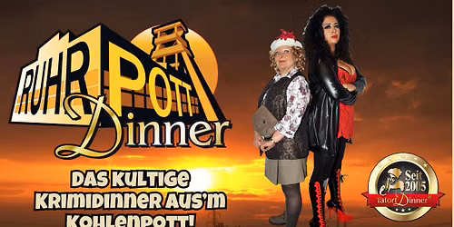 Ruhrpott-Dinner "Nur \u00fcber meine Leiche"